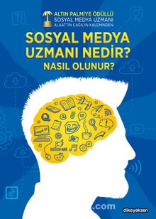 Sosyal Medya Uzmanı Nedir? Nasıl Olunur? - Alaattin Çağıl