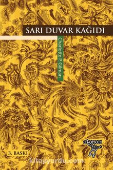 Sarı Duvar Kağıdı - Charlotte P. Gilman