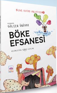 Böke Efsanesi / Bilge Kutad Anlatıyor 3