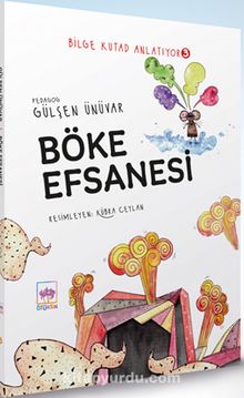 Böke Efsanesi / Bilge Kutad Anlatıyor 3 - Gülşen Ünüvar