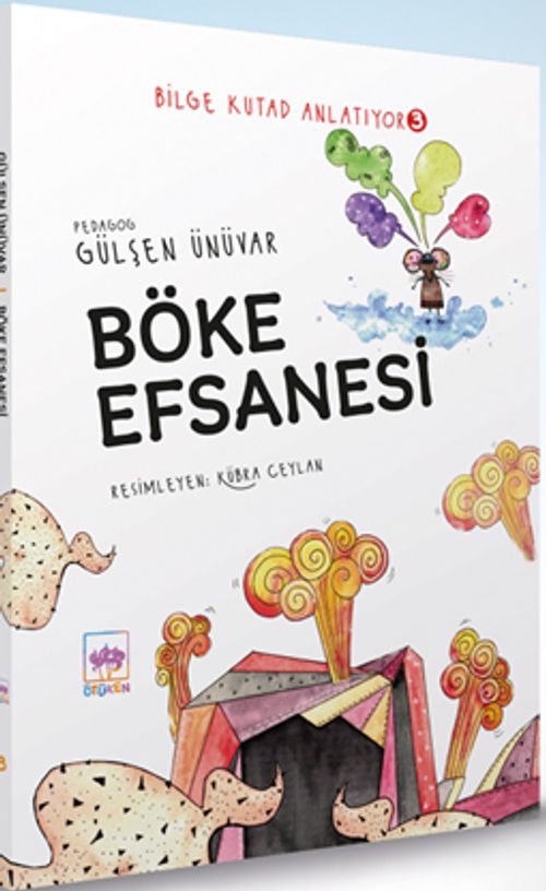 Böke Efsanesi / Bilge Kutad Anlatıyor 3