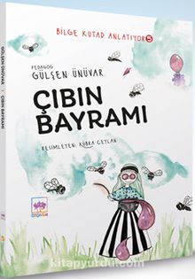 Çıbın Bayramı / Bilge Kutad Anlatıyor 5 - Gülşen Ünüvar