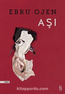 Aşı - Ebru Ojen