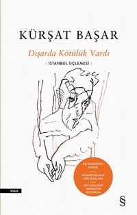 Dışarda Kötülük Vardı (Ciltli) & İstanbul Üçlemesi 