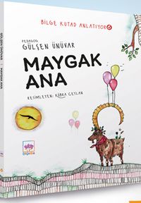 Maygak Ana / Bilge Kutad Anlatıyor 6