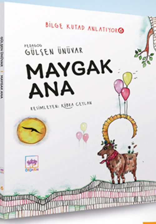 Maygak Ana / Bilge Kutad Anlatıyor 6