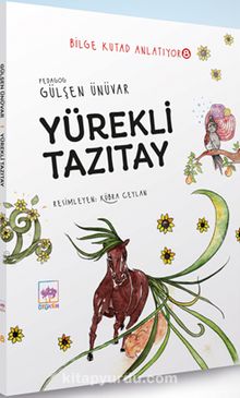 Yürekli Tazıtay / Bilge Kutad Anlatıyor 8 - Gülşen Ünüvar