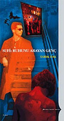 Sufi: Ruhunu Arayan Genç