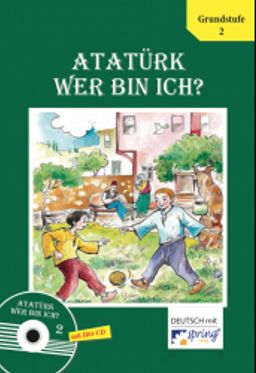 Wer Bin Ich? Atatürk -2 (mit Hör CD)