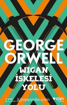 Wigan İskelesi Yolu - George Orwell
