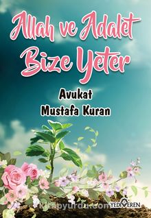 Allah ve Adalet Bize Yeter - Av. Mustafa Kuran