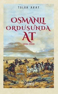 Osmanlı Ordusunda At (1856-1908)