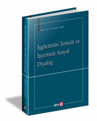 İşgücünün Temsli ve İşyerinde Sosyal Diyalog