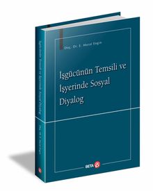 İşgücünün Temsli ve İşyerinde Sosyal Diyalog
