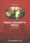 Modern Eskişehir'in Doğuşu (1923-1938)