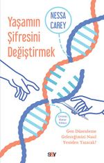 Yaşamın Şifresini Değiştirmek & Gen Düzenleme Geleceğimizi Nasıl Yeniden Yazacak?