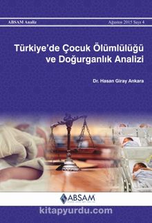  Türkiye’de Çocuk Ölümlülüğü ve Doğurganlık Analizi