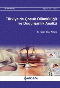  Türkiye’de Çocuk Ölümlülüğü ve Doğurganlık Analizi