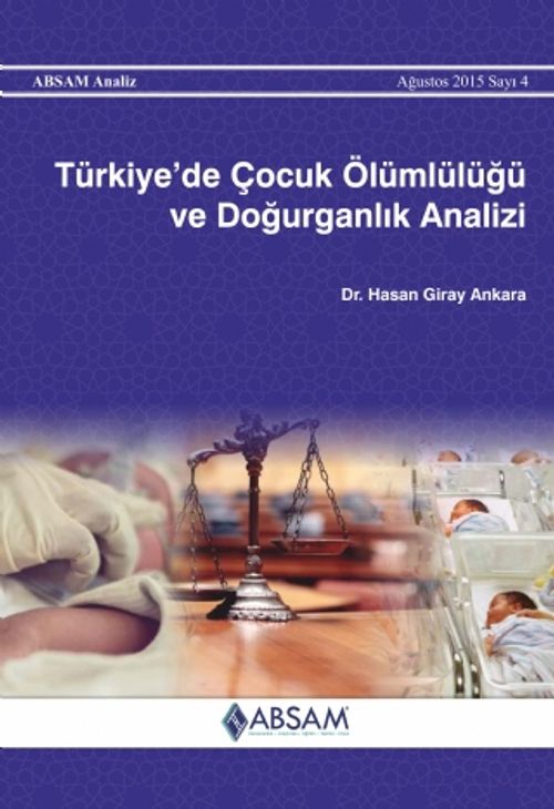  Türkiye'de Çocuk Ölümlülüğü ve Doğurganlık Analizi