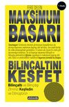 Maksimum Başarı Bilin&ccedil;altını Keşfet
