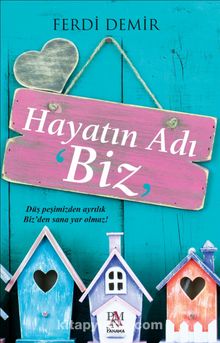 Hayatın Adı Biz - Ferdi Demir