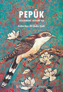 Pepûk Estanikanê Dêrsimî Ra - Ali Aydın Çiçek
