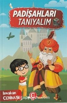 Padişahları Tanıyalım - Ismahan Çeribaşı