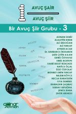 1 Avuç Şair 1 Avuç Şiir “Bir Avuç Şiir Grubu-3"