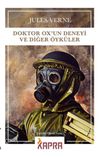 Doktor Ox'un Deneyi ve Diğer &Ouml;yk&uuml;ler