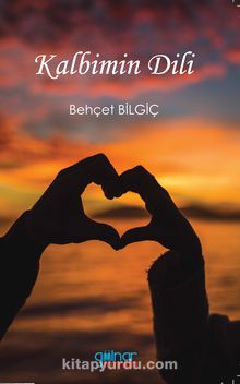 Kalbimin Dili - Behçet Bilgiç