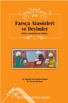 Farsça  Atasözleri ve Deyimler (Türkçe Karşılıkları İle Birlikte) - Paris Golshaei
