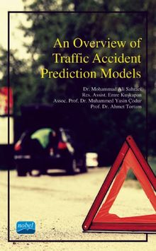 An Overview of Traffic Accident Prediction Models
