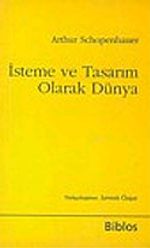 İsteme ve Tasarım Olarak Dünya