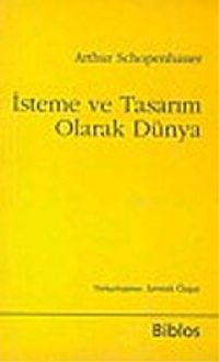İsteme ve Tasarım Olarak Dünya
