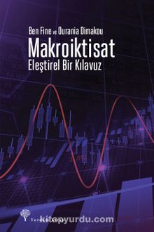 Makroiktisat & Eleştirel Bir Kılavuz - Ben Fine