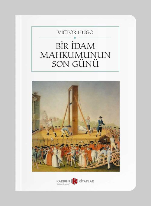 Bir İdam Mahkumunun Son Günü (Cep Boy) (Tam Metin)