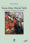 Savaş Alanı Olarak Tarih