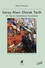 Savaş Alanı Olarak Tarih