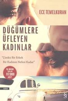 Düğümlere Üfleyen Kadınlar - Ece Temelkuran