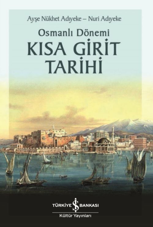 Osmanlı Dönemi Kısa Girit Tarihi 