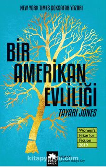 Bir Amerikan Evliliği - Tayari Jones