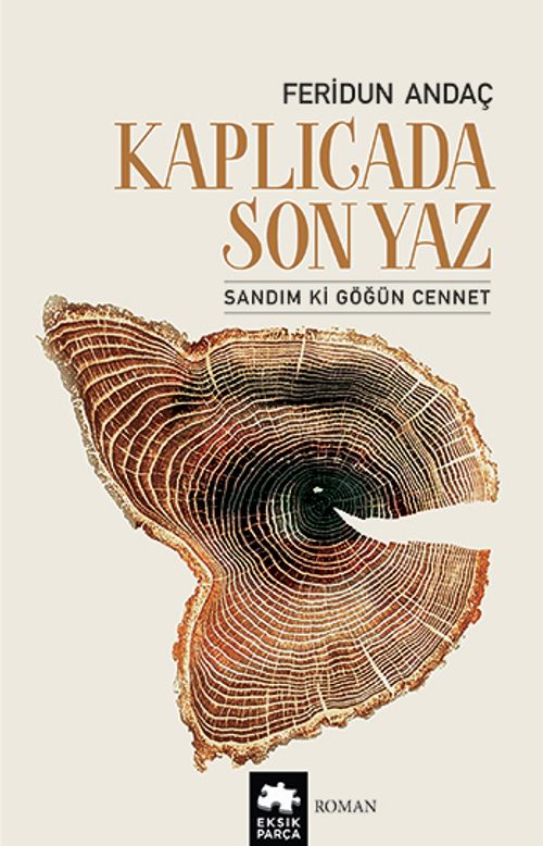 Kaplıcada Son Yaz & Sandım ki Göğün Cennet