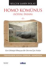 Homo Komünus (Sosyal İnsan 1)