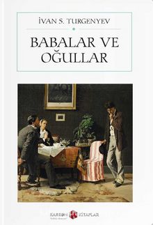 Babalar ve Oğullar (Cep Boy) (Tam Metin) - Ivan Sergeyeviç Turgenyev
