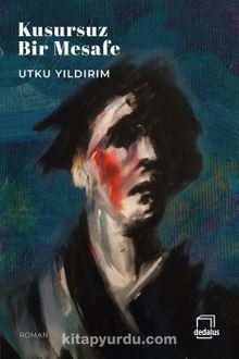 Kusursuz Bir Mesafe - Utku Yıldırım
