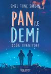Pan ile Demi & Doğa Uyanıyor!