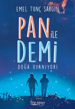 Pan ile Demi & Doğa Uyanıyor!