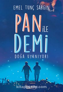 Pan ile Demi & Doğa Uyanıyor! - Emel Tunç Sargın