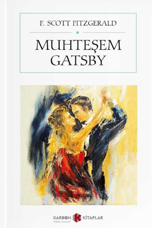 Muhteşem Gatsby (Cep Boy) (Tam Metin)