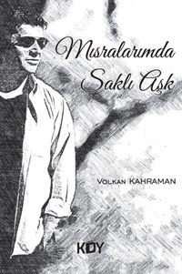 Mısralarımda Saklı Aşk